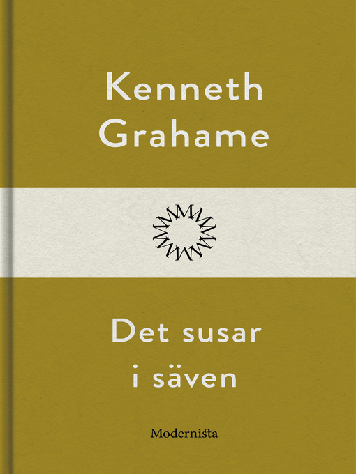 Title details for Det susar i säven by Kenneth Grahame - Available